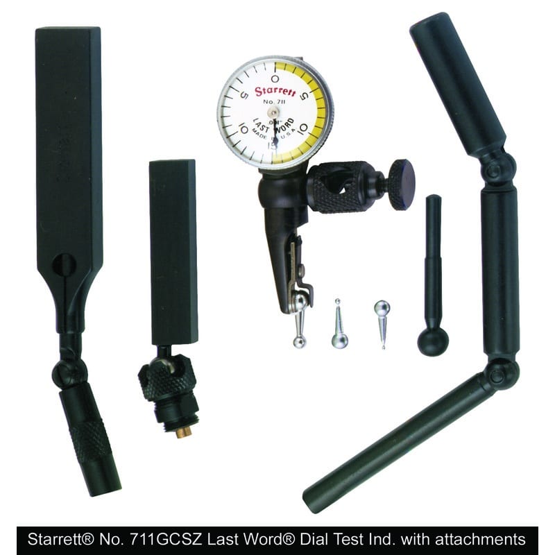 711GCSZ Starrett Last Word Dial Test Indicator with Attachments